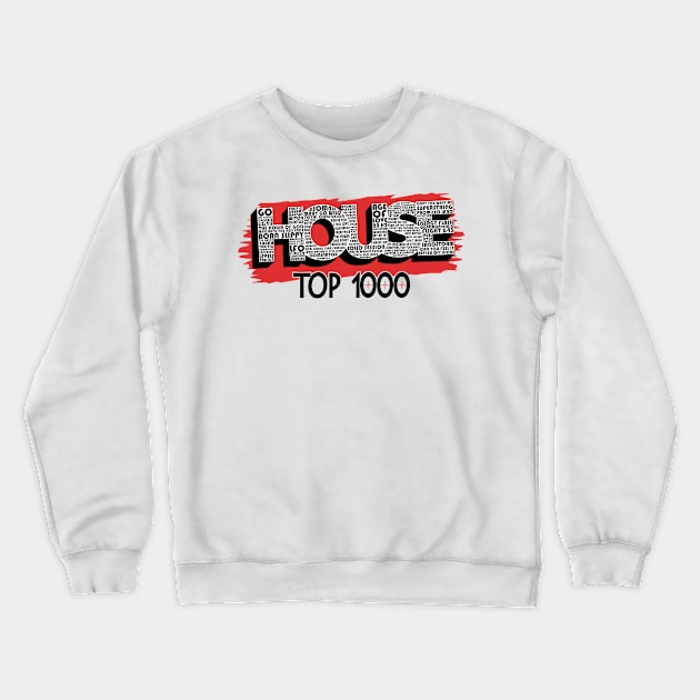 House Top 1000 enkel wit Crewneck Sweatshirt by WkDesign